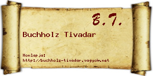 Buchholz Tivadar névjegykártya